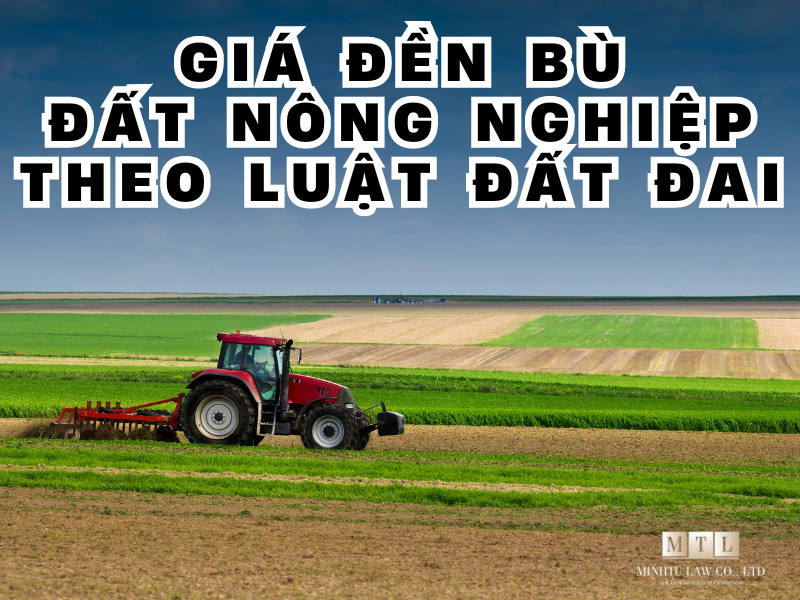 giá đền bù đất nông nghiệp mới nhất