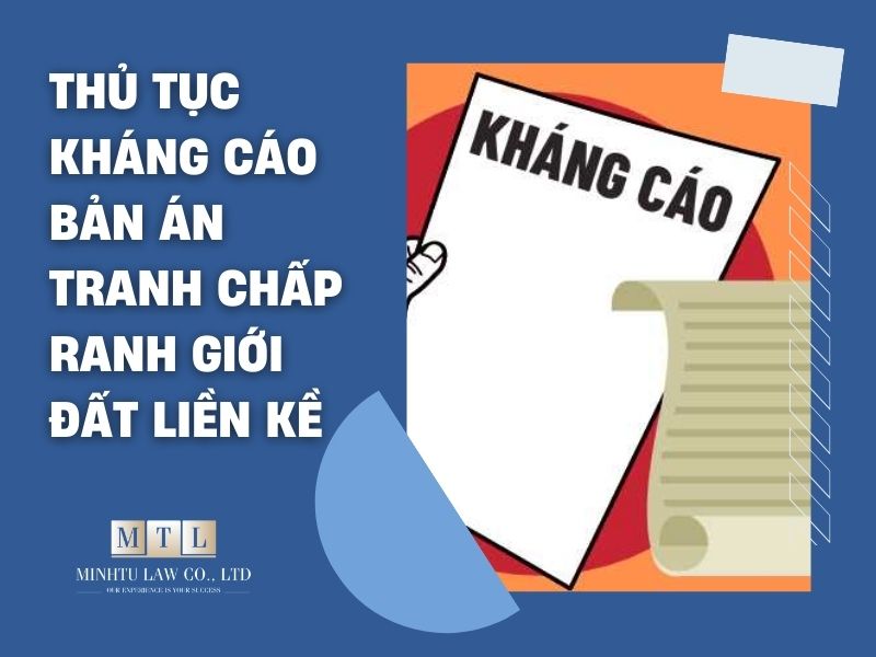Nên làm gì khi nhận được bản án tranh chấp ranh giới đất liền kề?