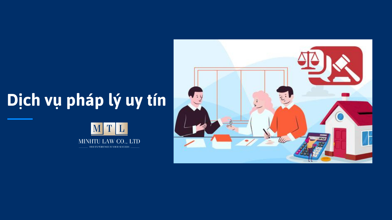 Dịch vụ pháp lý uy tín Luật Minh Tú
