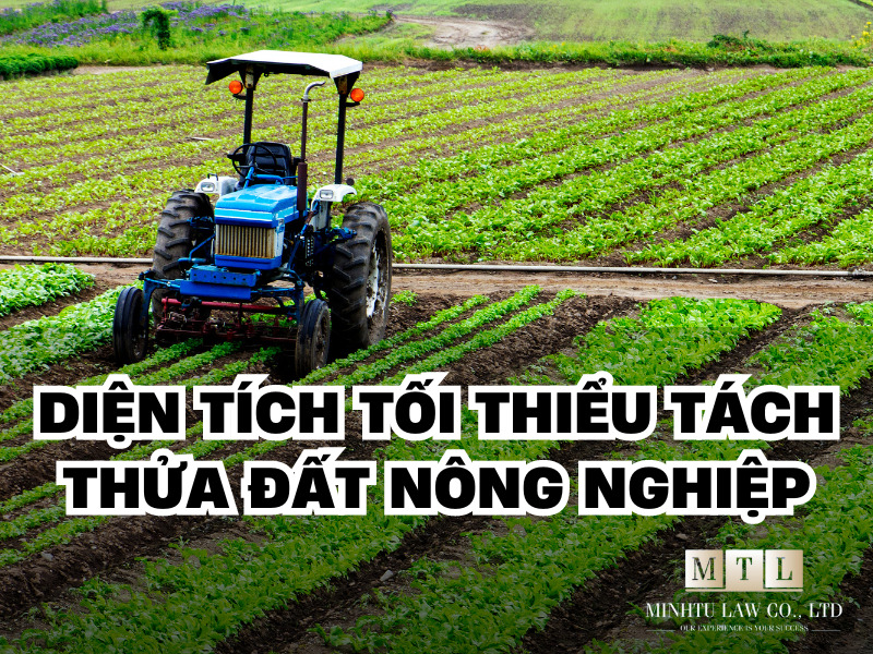 Quy định tách thửa đất nông nghiệp 2024