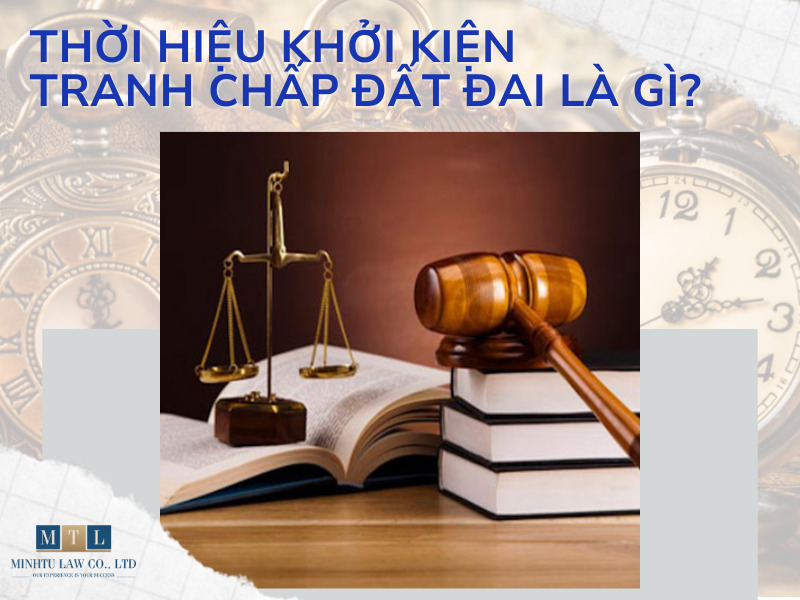 Thời hiệu khởi kiện tranh chấp đất đai