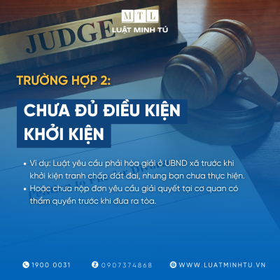 Chưa có đủ điều kiện khởi kiện theo quy định của pháp luật