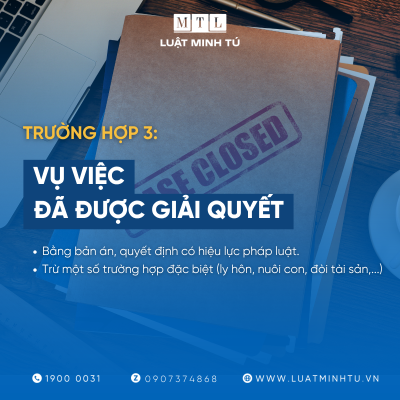 Sự việc đã được giải quyết bằng bản án, quyết định có hiệu lực pháp luật