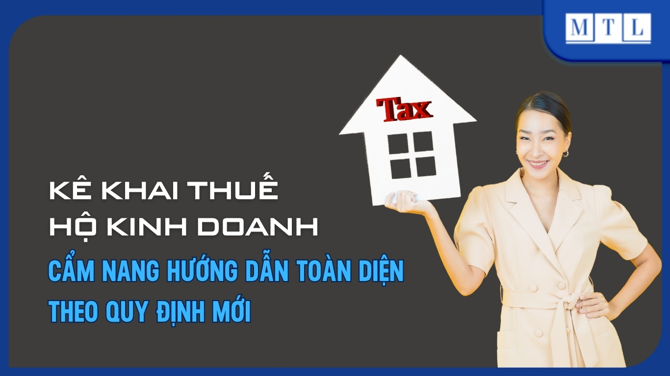 Kê khai thuế hộ kinh doanh: Hướng dẫn theo quy định mới nhất