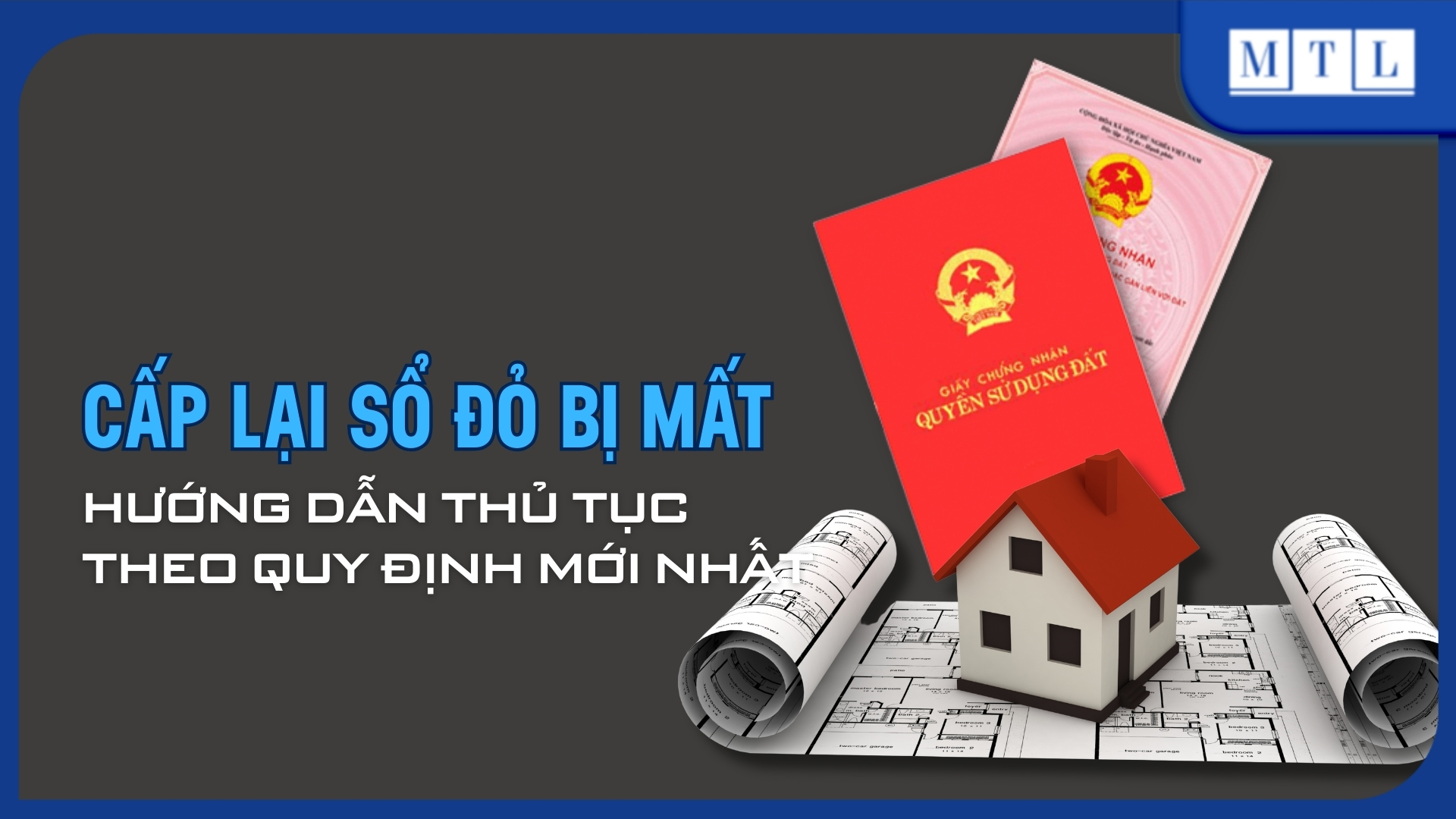 Cấp lại Sổ đỏ bị mất - Hướng dẫn thủ tục theo quy định mới nhất