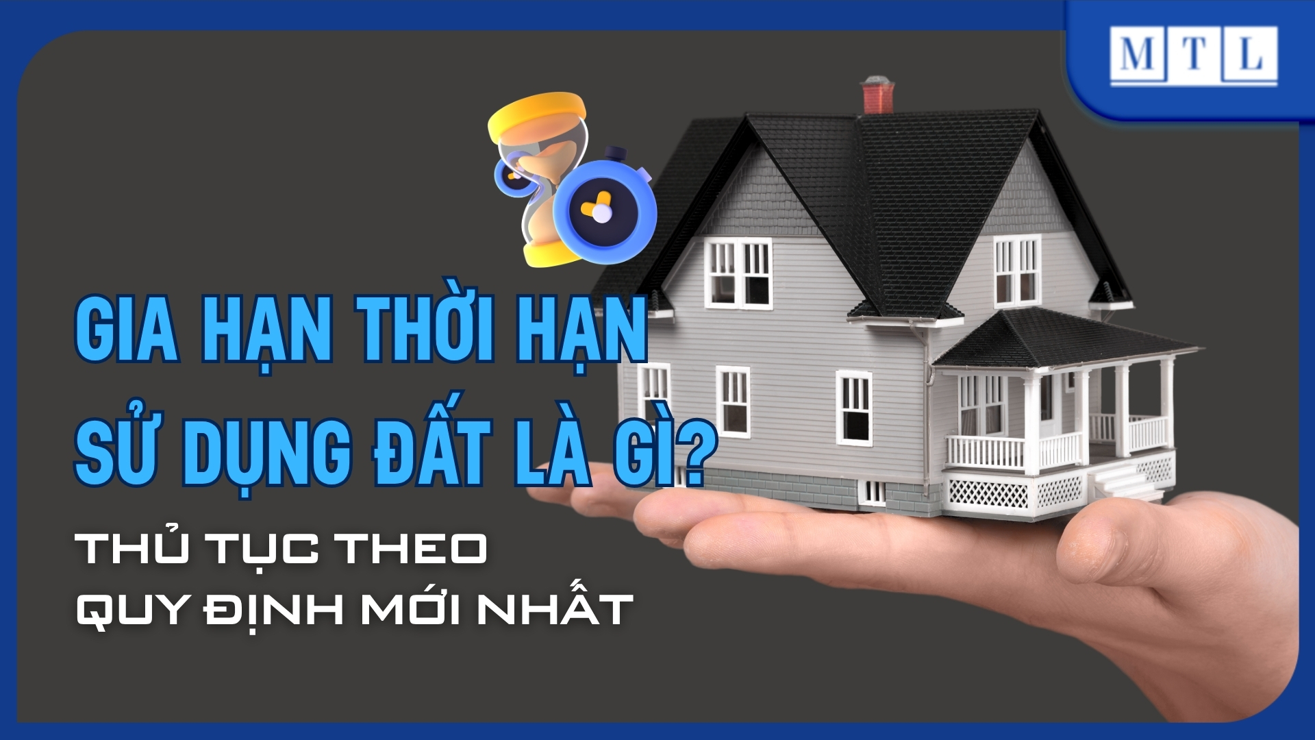 Gia hạn thời hạn sử dụng đất là gì? Thủ tục theo quy định mới nhất