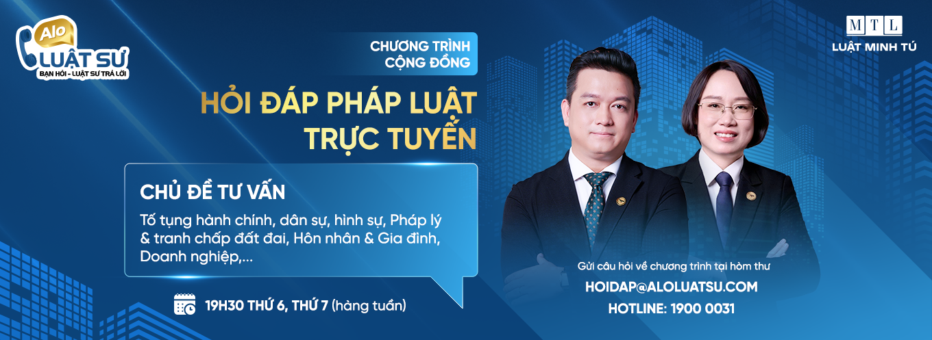 ALO LUẬT SƯ: BẠN HỎI - LUẬT SƯ TRẢ LỜI