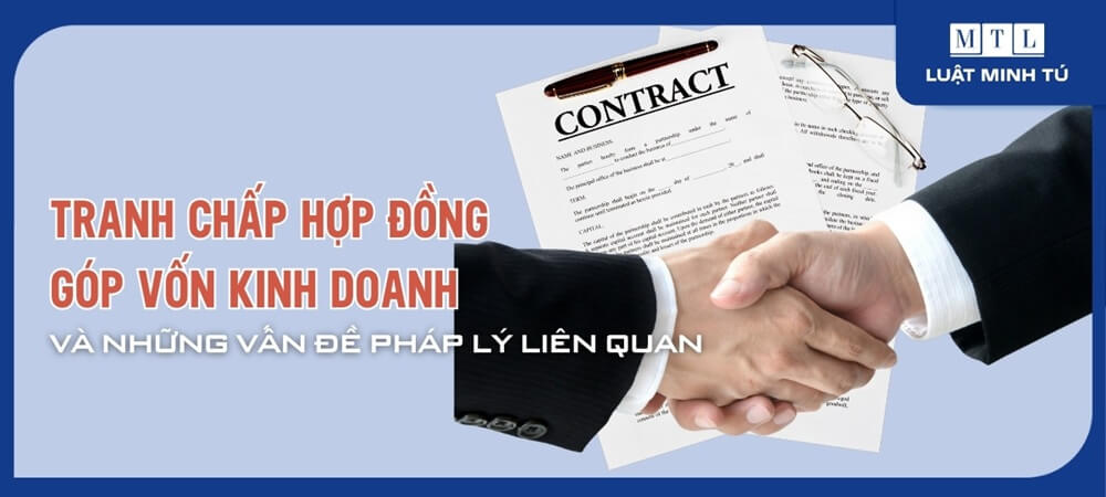 Tranh chấp hợp đồng góp vốn kinh doanh