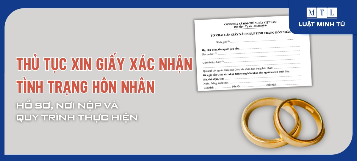 Thủ tục xin giấy xác nhận tình trạng hôn nhân